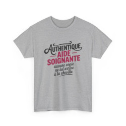 Tee Shirt Authentique Aide-Soignante – T-Shirt Unisexe Humour Métier Santé Cadeau Blanc ou Sport Grey S-3XL
