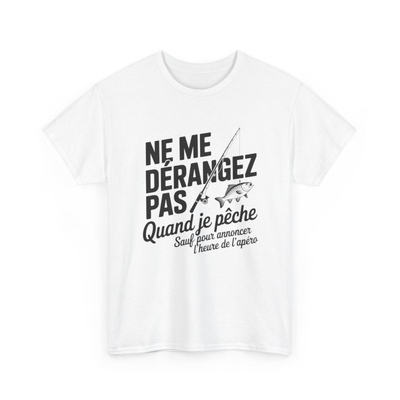 Tee Shirt Ne me dérangez pas quand je pêche – T-Shirt Unisexe Humour Passion Pêche Apéro Blanc ou Sport Grey S-3XL