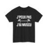 Tee Shirt J’peux pas j’ai muscu – T-Shirt Humour Sport Musculation Homme ou Femme Noir S-3XL