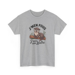 Tee Shirt J’m’en fous j’suis une Loutre – T-Shirt Humour Animal Mignon Femme Blanc ou Gris S-3XL
