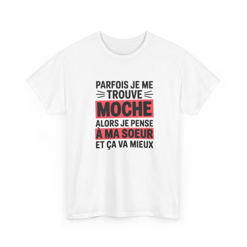 T-shirt Humour Parfois Je Me Trouve Moche – Cadeau Drôle pour Sœur – Tee Shirt  Unisexe Blanc Gris Sport