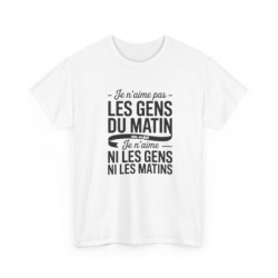 T-shirt Humour Je N’aime...