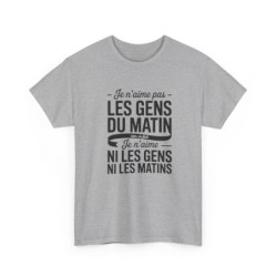 T-shirt Humour Je N’aime Pas Les Gens du Matin – Tee Shirt Drôle  Unisexe Blanc Gris Sport – Idée Cadeau Originale