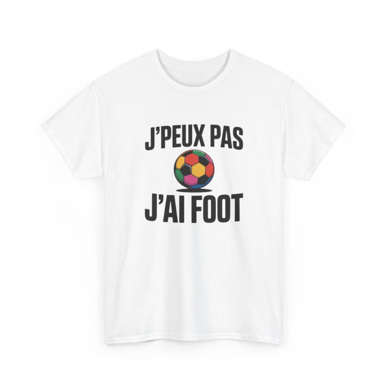 T-shirt Humour J’Peux Pas J’Ai Foot – Tee Shirt Drôle Football Unisexe Blanc Gris Sport – Idée Cadeau Fan de Foot
