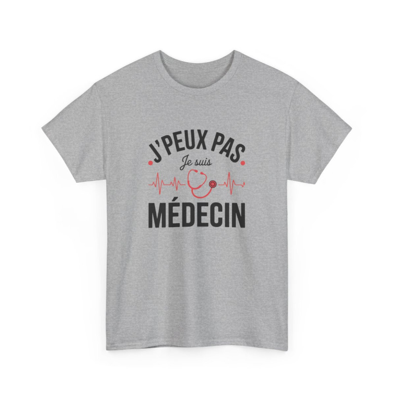 T-shirt Humour J’Peux Pas Je Suis Médecin Tee Shirt Drôle Profession Santé  Blanc Gris Sport  Idée Cadeau Médecin