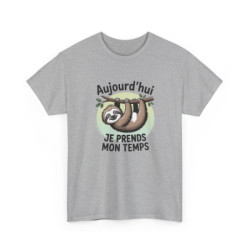 T-shirt Paresseux – Aujourd’hui Je Prends Mon Temps – Humour Détente – Cadeau Rigolo – Sloth Tee Shirt