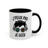 Teecustom Mug Geek Gaming – J’Peux Pas Je Geek – Tasse Gamer Humour Design Console