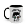 Teecustom Mug Geek Gaming – J’Peux Pas Je Geek – Tasse Gamer Humour Design Console