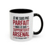 Teecustom Mug Arsenal Football – Je Ne Suis Pas Parfait Mais Supporter – Tasse Humour Fan