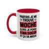 Mug Sœur Humour 325ml – Tasse Drôle “Parfois Je Me Trouve Moche Alors Je Pense à Ma Sœur” – Cadeau Sœur Original – Céramique