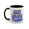 Mug Supporter Strasbourg – Tasse Céramique Humour Football – Cadeau Fan Ville de Strasbourg