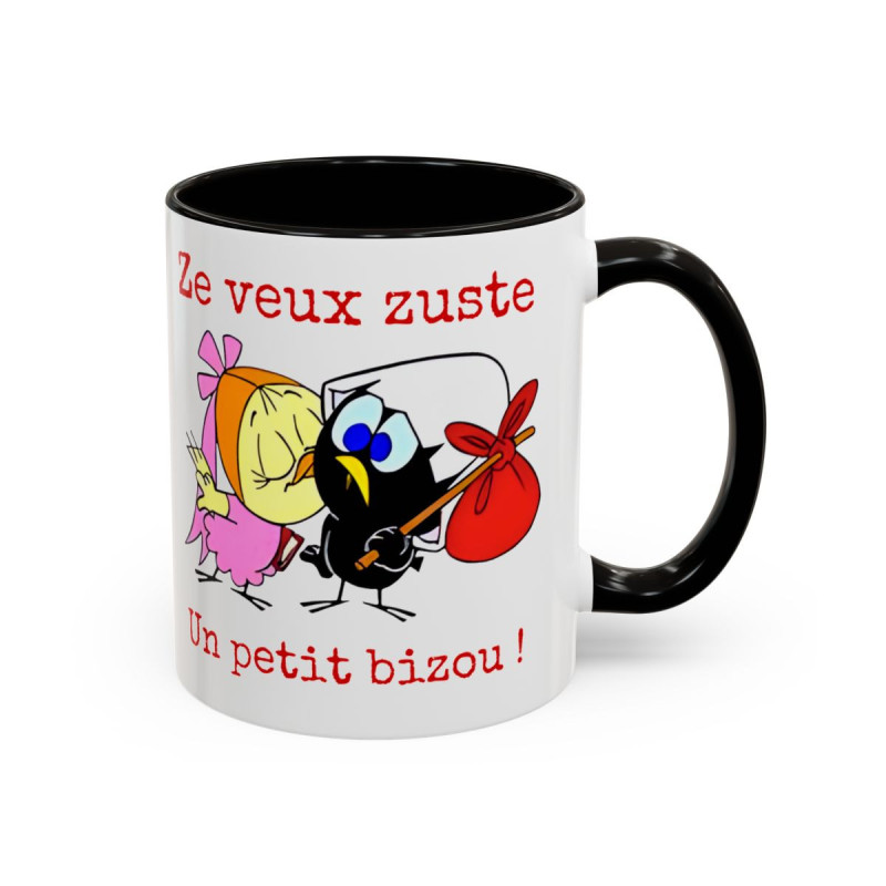 Mug Caliméro Ze veux zuste un petit bizou ! Idée cadeau humour drôle amusant tasse Noir Bleu Rouge