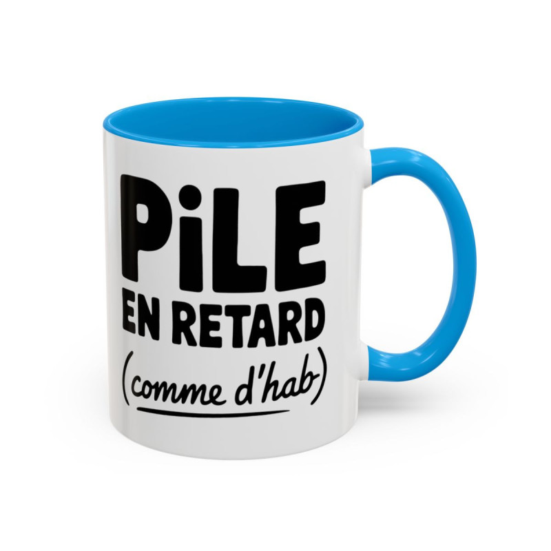 Mug “Pile en retard comme d’hab” – Tasse Céramique Humour – Cadeau Fun Bureau et Maison