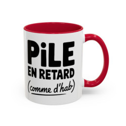 Mug “Pile en retard comme d’hab” – Tasse Céramique Humour – Cadeau Fun Bureau et Maison