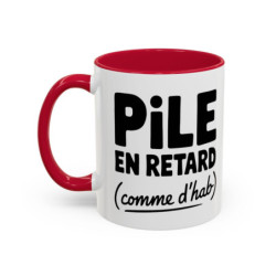 Mug “Pile en retard comme d’hab” – Tasse Céramique Humour – Cadeau Fun Bureau et Maison