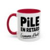 Mug “Pile en retard comme d’hab” – Tasse Céramique Humour – Cadeau Fun Bureau et Maison