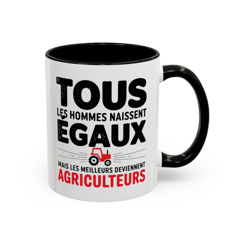 Mug Agriculteur Humour – “Tous les hommes naissent égaux mais les meilleurs deviennent agriculteurs” – Tasse Cadeau Métier
