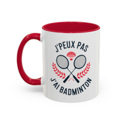 Mug Badminton Humour – “J’peux pas j’ai badminton” – Tasse Cadeau Joueur de Badminton – Raquettes et Volant – 325 ml