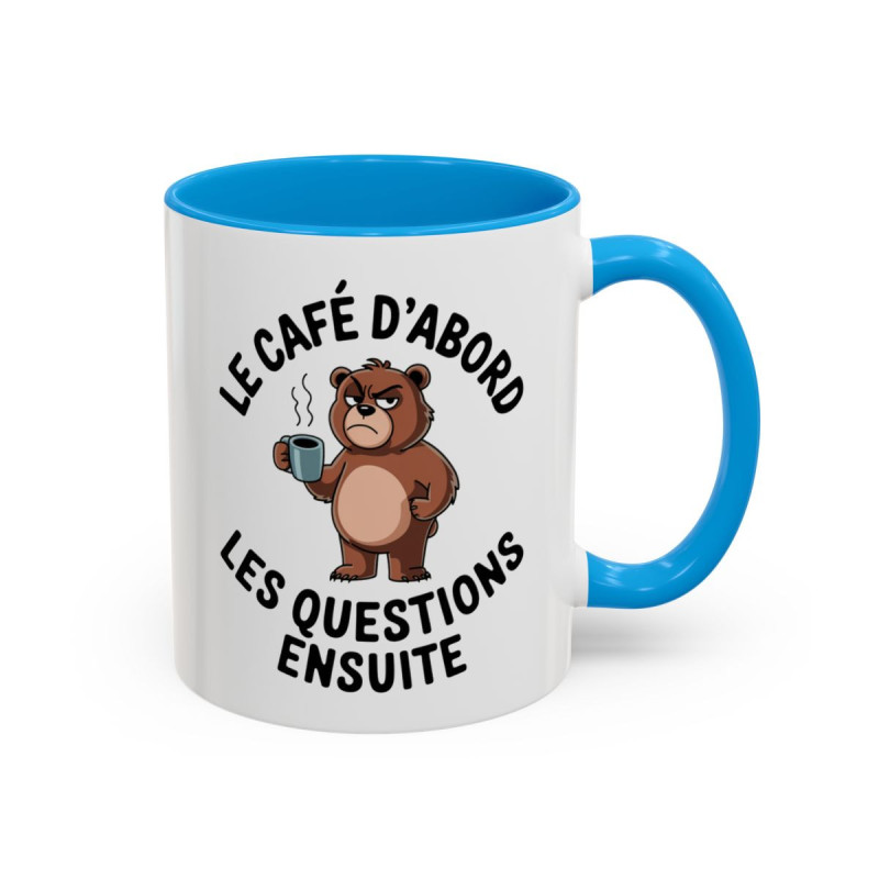 Mug Humour “Le café d’abord les questions ensuite” – Tasse Ours avec Café – Cadeau Drôle Bureau Matin Difficile – 325 ml