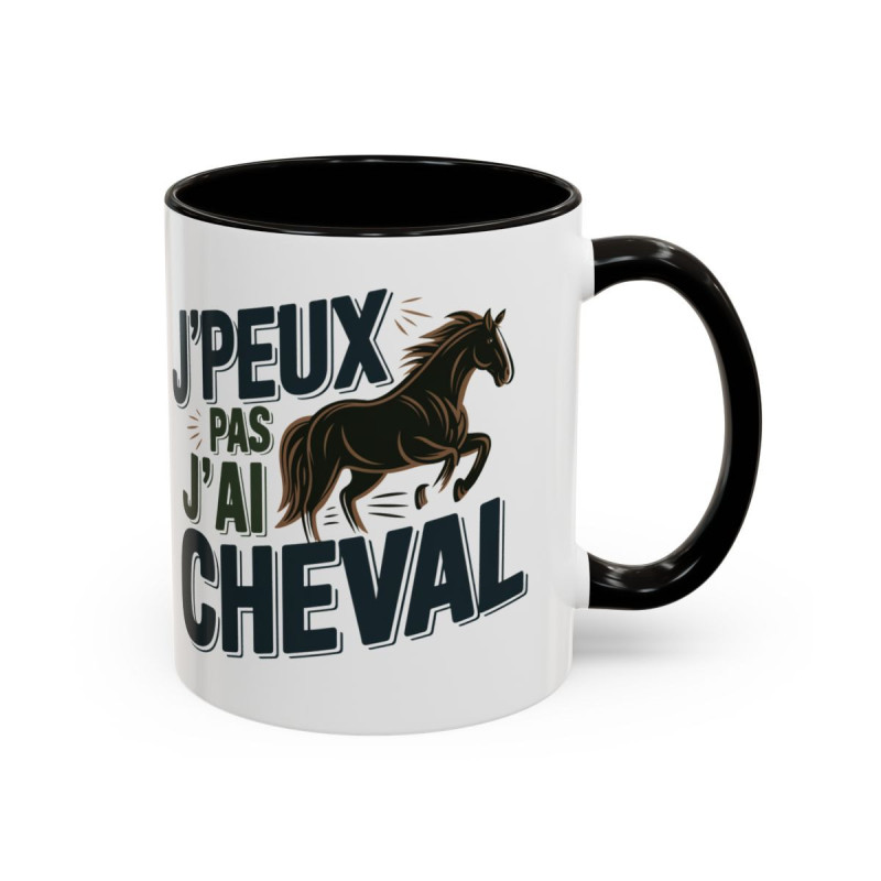 Mug Humour Équitation “J’peux pas j’ai cheval” – Tasse Cavalier Cavalière – Cadeau Passion Chevaux & Centre Équestre