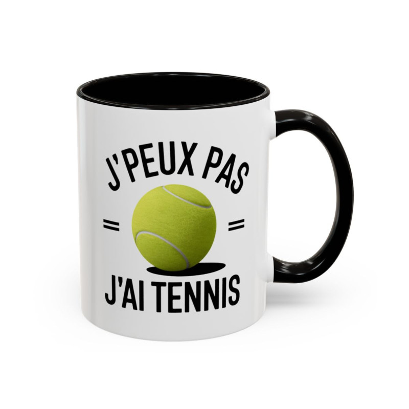 Mug Humour Tennis “J’peux pas j’ai tennis” – Tasse Joueur de Tennis – Cadeau Sport Raquette & Passion – 325 ml