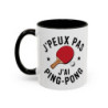 Mug Humour Ping-Pong “J’peux pas j’ai ping-pong” – Tasse Joueur de Tennis de Table – Cadeau Sport Raquette – 325 ml