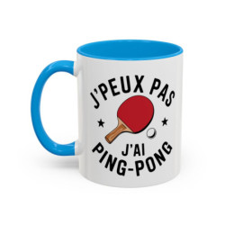 Mug Humour Ping-Pong “J’peux pas j’ai ping-pong” – Tasse Joueur de Tennis de Table – Cadeau Sport Raquette – 325 ml