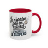 Tasse Humour J’installe le Suspens – Mug Citation Drôle avec Horloge – Cadeau Original Humour Temps