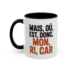 Mug Drôle Apéritif Mais Où Est Donc Mon Ri Car – Tasse Humour Sud – Cadeau Original Ami Collègue Papa Noir Bleu Rouge 325ml