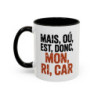 Mug Drôle Apéritif Mais Où Est Donc Mon Ri Car – Tasse Humour Sud – Cadeau Original Ami Collègue Papa Noir Bleu Rouge 325ml