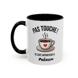 Mug Pas Touche Ce Café Appartient à [Prénom] – Tasse Céramique Personnalisée Humour Café – Cadeau Original Bureau & Maison