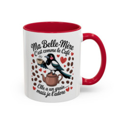 Mug Ma Belle-Mère c’est comme le Café – Tasse Humour Belle-Mère – Cadeau Drôle Famille – Céramique