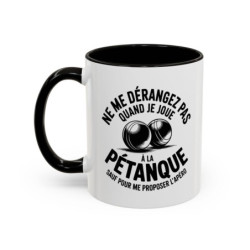 Mug Ne me dérangez pas quand je joue à la pétanque – Tasse Céramique Humour Apéro – Cadeau Joueur de Pétanque