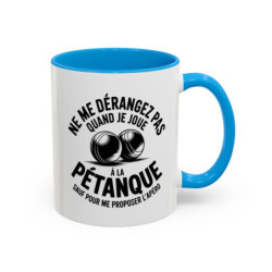 Mug Ne me dérangez pas quand je joue à la pétanque – Tasse Céramique Humour Apéro – Cadeau Joueur de Pétanque