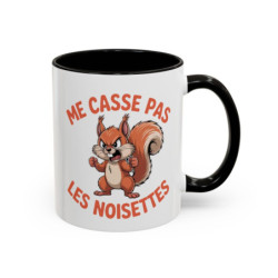 Mug Drôle Écureuil "Me casse pas les noisettes" – Tasse Humour Animal – Cadeau Original Homme Femme