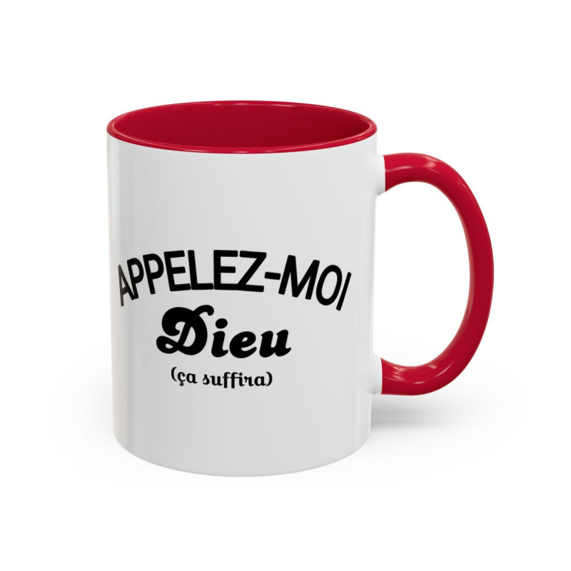 Mug “Appelez-moi Dieu ça suffira” – Tasse Céramique Humoristique – Cadeau Drôle Bureau & Maison