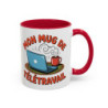 Tasse Mon Mug de Télétravail – Mug Humour Travail à Domicile – Cadeau Télétravail Bureau