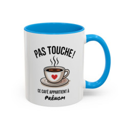 Tasse Personnalisable Pas Touche Ce Café Appartient à – Mug Café Humoristique avec Prénom