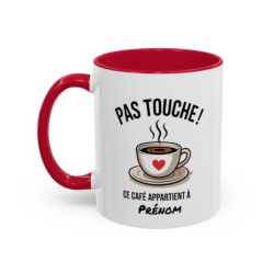 Tasse Personnalisable Pas Touche Ce Café Appartient à – Mug Café Humoristique avec Prénom