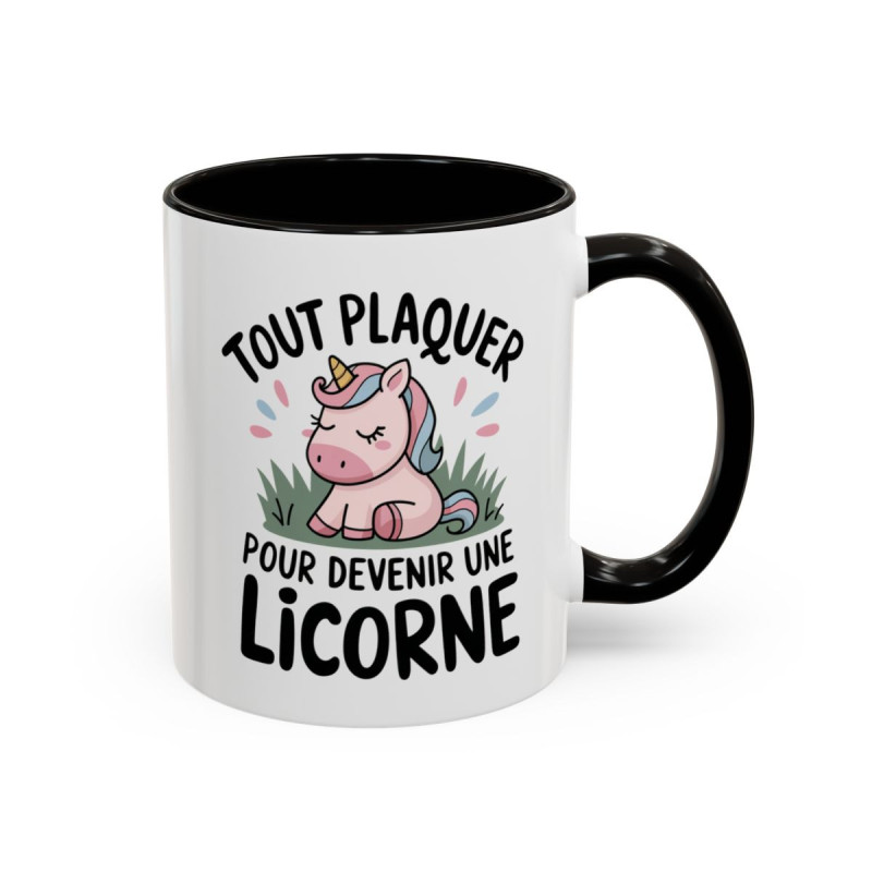 Tasse Licorne Humour – Tout Plaquer pour Devenir une Licorne – Mug Fun Fantaisie – Céramique 325ml