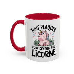 Tasse Licorne Humour – Tout Plaquer pour Devenir une Licorne – Mug Fun Fantaisie – Céramique 325ml