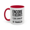 Tasse Humour Travail – Mug Drôle Bureau « Encore 8 Heures à Faire Semblant de Travailler » – Cadeau Original – Céramique 325ml