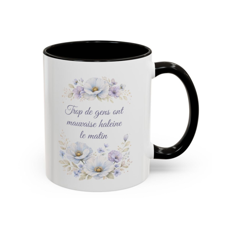 Tasse Humour Matin Fleurs Bleues – Mug Citation Drôle Mauvaise Haleine – Cadeau Original Café 325ml