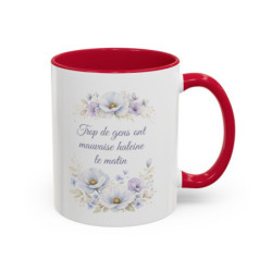 Tasse Humour Matin Fleurs Bleues – Mug Citation Drôle Mauvaise Haleine – Cadeau Original Café 325ml