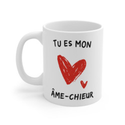 Mug amour message tendre – Tu es mon âme-chieur – Tasse couple humour affectueux – Cadeau original romantique