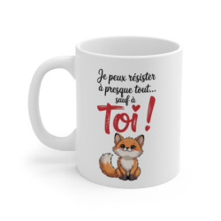 Mug renard Toi – Tasse humour couple Je peux t’énerver profondément – Cadeau amoureux original
