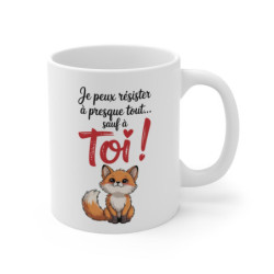 Mug Renard Amour – Je peux résister à presque tout sauf à toi – Tasse romantique humoristique – Cadeau couple Saint-Valentin