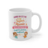 Mug Super Mamie – Quand on est une Super Mamie on a des Supers petits enfants – Idée Cadeau Grand-Mère
