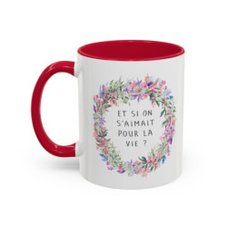 Tasse Et Si On S’Aimait Pour La Vie – Mug Couronne Fleurie Romantique – Cadeau Couple Amour Mariage