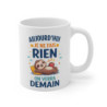Mug Humour Paresseux – “Aujourd’hui Je Ne Fais Rien On Verra Demain” – Tasse Drôle 325ml